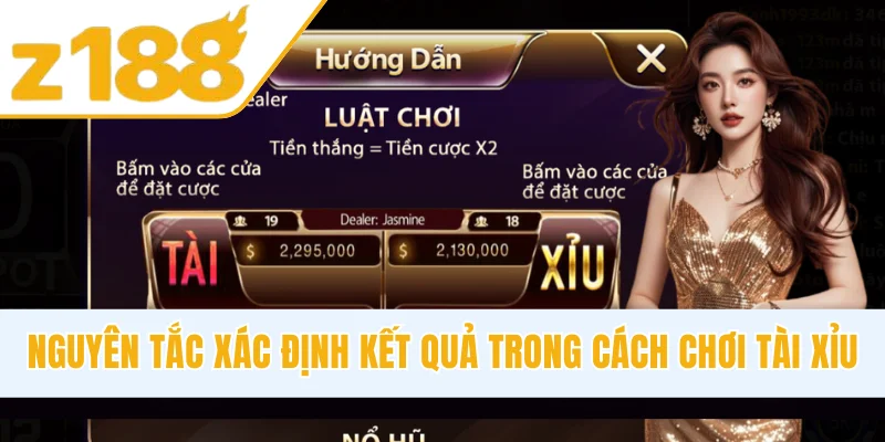Nguyên tắc xác định kết quả trong cách chơi Tài Xỉu