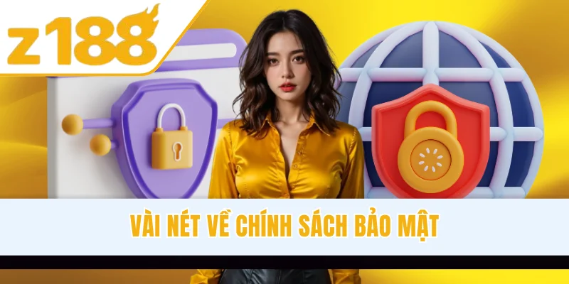 Vài nét về chính sách bảo mật